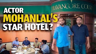 Is this Actor Mohanlals Star Hotel  Travancore Court Kochi In Malayalam [upl. by Nuawad556]