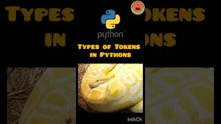 Day45  Types of Tokens in Python 💻🐍  python coding shorts [upl. by Lledroc]