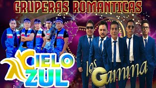 Grupo Cielo Azul y Los Gamma Mix Inolvidales 💖🌹Exitos Puras Romanticas Viejitas Pero Bonitas 💖🌹 [upl. by Airetal12]