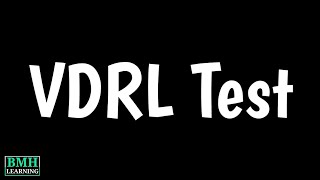 VDRL Test  VDRL Test For Syphillis  Venereal Disease Research Laboratory Test [upl. by Anuahsar709]