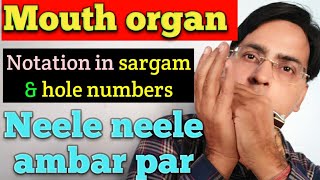 Mouth organ lesson song notation Neele neele ambar par harmonica notations [upl. by Neevan]