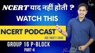 p BLOCK Class 12 Chemistry  16th group  IIT JEE amp NEET  NCERT Podcast by Prince Sir 014 [upl. by Hoskinson]