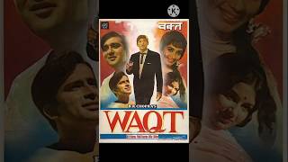 Waqt movie facts bollywood entertainment music song movie acting acton ytshorts short [upl. by Ahen]