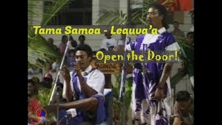 Tama Samoa  Leauvaa  OPEN THE DOOR [upl. by Resay845]