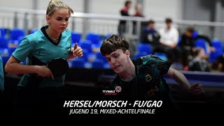 HerselMorsch  FuGao  Jugend 19 MixedAchtelfinale  TTFinals Erfurt 2024 [upl. by Henden]