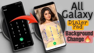 All SAMSUNG Mobile  New Feature install Now 🔥 Change Dialer pad background 😱 [upl. by Enela33]