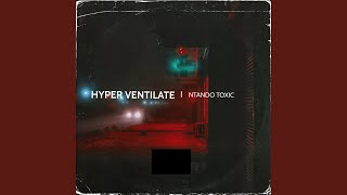 Hyper ventilate [upl. by Anwad750]