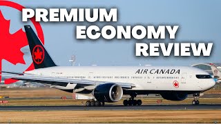 Why Upgrade to Premium Economy  Air Canada B777200LR  TRIP REPORT [upl. by Ahtel]