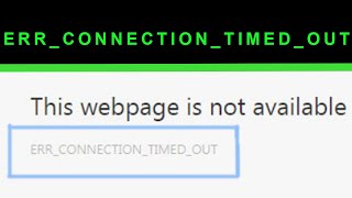 ERRCONNECTIONTIMEDOUT  Windows 10 FIX [upl. by Eolcin]