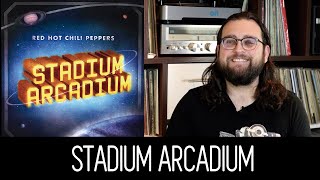 STADIUM ARCADIUM A OBRAPRIMA DO RED HOT CHILI PEPPERS  ALBUM REVIEW [upl. by Bautista]