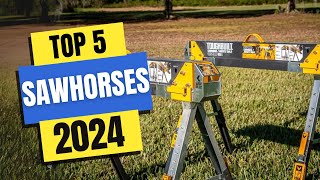 Best Sawhorses 2024  Which Sawhorse Should You Buy in 2024 [upl. by Yalonda]