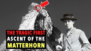 The TRAGIC first ascent of the Matterhorn in 1865 [upl. by Aleacem125]