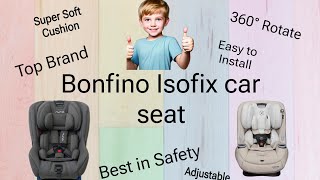 Ultimate Guide to the Best Car Seat Bonfino Isofix Review [upl. by Htyderem]