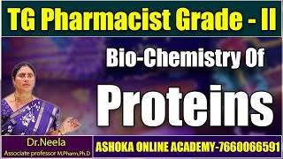 Biochemistry of Proteins  Ts Pharmacist Grade2 Exam  Dr Neela medam  Ashoka online Academy [upl. by Einahpets18]