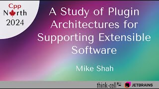 A Study of Plugin Architectures for Supporting Extensible Software  Mike Shah [upl. by Eliason]