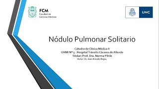 CLINICA MEDICA I NPS Y NODULOS PULMONARES MULTIPLES [upl. by Acire]