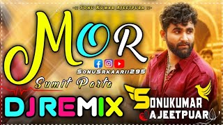 Mor Remix Song Sumit Parta Haryanvi Song Remix Dj Sonu Kumar Ajeetpura 👑 2023 [upl. by Eimmis]