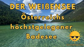 Der Weißensee  Österreichs höchstgelegener Badesee [upl. by Altman]