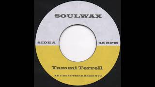 TAMMI TERRELL ALL I DO IS THINK ABOUT YOU [upl. by Siuqramed]