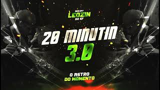 20 Minutin Pra Ouvir na Revoada 30  DJ Léozin Do SF [upl. by Ahsienal475]