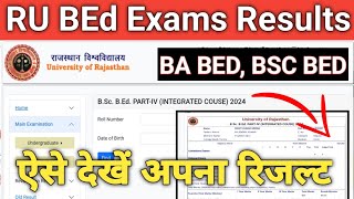 Rajasthan University BEd Exam Result 2024  BSc bed Result 2024 out  BA BEd Exam Result 2024 [upl. by Nuy202]