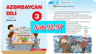 3cü sinif Azərbaycan dili dərslik səh 929394959697 1ci hissə Neft daşlarında [upl. by Annavahs]