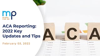 ACA Reporting 2022 Key Updates and Tips [upl. by Beatrice]