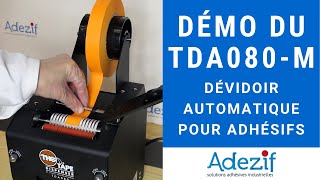 Dévidoir automatique TDA080M pour rubans adhésifs  5 longueurs programmables démo [upl. by Dev248]