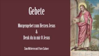 Morgengebet zum Herz Jesu [upl. by Grevera]