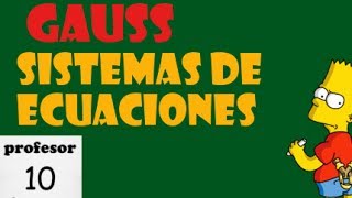 gauss 1b sistemas de ecuaciones lineales ejercicio resuelto [upl. by Anivas]