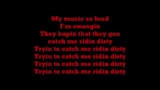 chamillionaireridin dirtydirty version LYRICS [upl. by Weaver267]