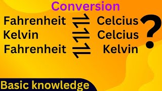 Temperature scale conversion l Kelvin to Fahrenheit and celcius to Kelvin Fahrenheit to Kelvin [upl. by Inglis]