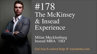 The McKinsey amp Insead Experience with Milan Mecklenburg Insead MBA ’18D [upl. by Gertrud]