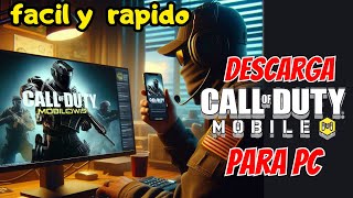 DESCARGA E INSTALA EL NUEVO CALL OF DUTY MOBILE PARA PC FACIL Y RAPIDO [upl. by Mahmoud]