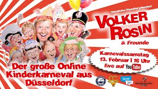 Der große OnlineKinderkarneval aus Düsseldorf mit Volker Rosin und vielen Freunden [upl. by Etnoid]