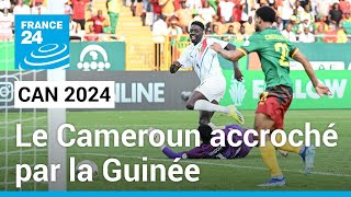 CAN 2024  Le Cameroun accroché par la Guinée 11 • FRANCE 24 [upl. by Ray]