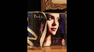 Norah Jones  Come Away With Me CD norahjones [upl. by Ydniahs]