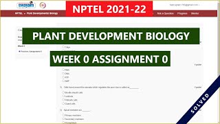 NPTEL Plant Development Biology Week 0 Assignment 0 Solutions  DS311 [upl. by Atnahs]