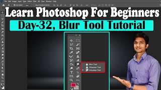 Blur Tool Tutorial In Photosho Day32 [upl. by Eerbua]