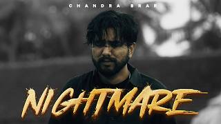 NIGHTMARE Official Video Chandra Brar x MixSingh [upl. by Arlene865]