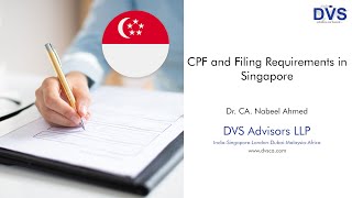 What are the CPF and filing requirements in Singapore [upl. by Pillsbury610]