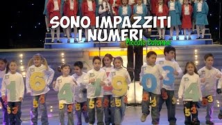 Sono impazziti i numeri  di prima elementare  canzone per bambini [upl. by Gratt]