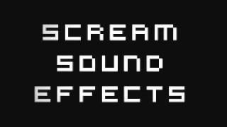 Scream Sound Effects [upl. by Elin907]