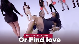 Will tall girl find love pop the balloon dating [upl. by Clyte]