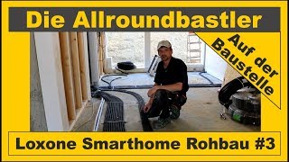 Loxone Smarthome Rohbau in Bayern 3 [upl. by Notxarb]