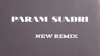 Param Sundri New Version  mixsong276 [upl. by Vale]