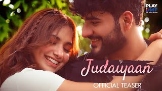 Judaiyaan Teaser  Abhishek Malhan  Jiya Shankar  Tanveer Evan  Rajat Nagpal  Anshul Garg [upl. by Okika]