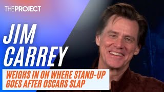 Jim Carrey Weighs In On Oscars Drama By Revealing Where He Thinks StandUp Comedy Goes now [upl. by Eetsim]