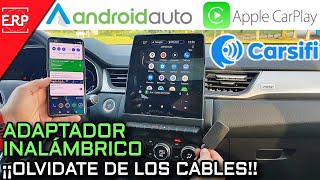 Android AUTO y Apple CarPlay SIN CABLES en CUALQUIER coche  REVIEW  Adaptador INALÁMBRICO CARSIFI [upl. by Ojillek]