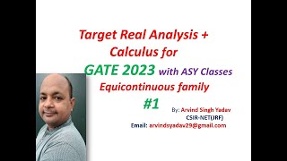 Target Real analysis  Calculus for GATE 2023 with ASY classes Equicontinuous family GATE question [upl. by Terzas166]